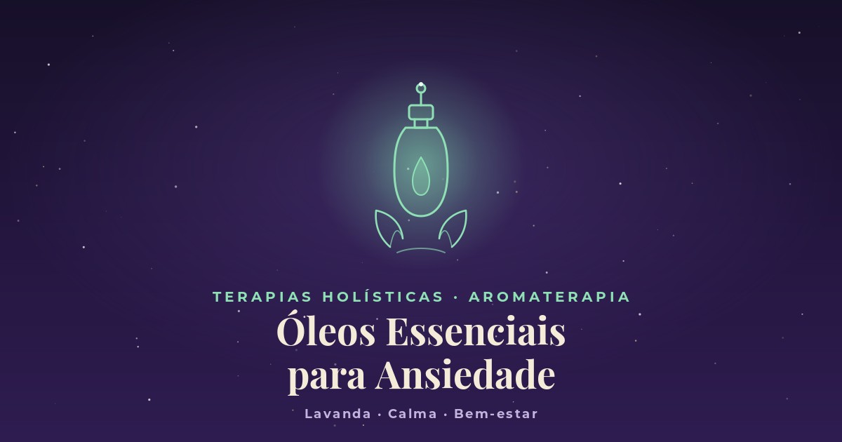 Capa: Óleos essenciais para ansiedade